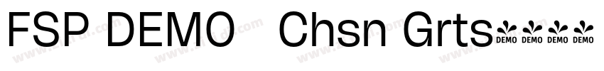 FSP DEMO   Chsn Grts字体转换